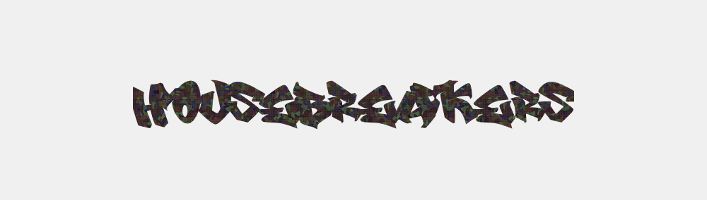 Housebreakers new typography
